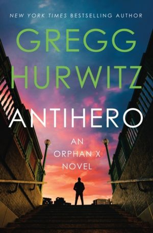 Antihero - An Orphan X Novel