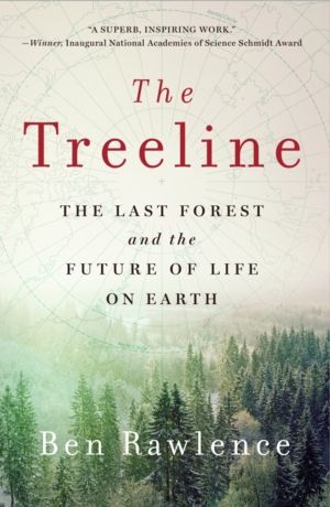 Treeline - The Last Forest and the Future of Life on Earth