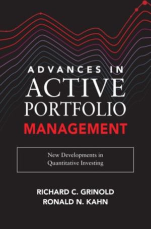 Advances in Active Portfolio Management: New Developments in Quantitative I