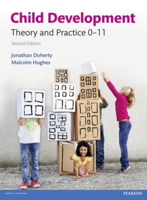 Child Development - Theory and Practice 0-11
