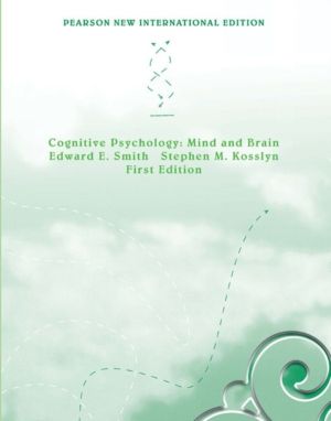 Cognitive Psychology: Mind and Brain - Pearson New International Edition