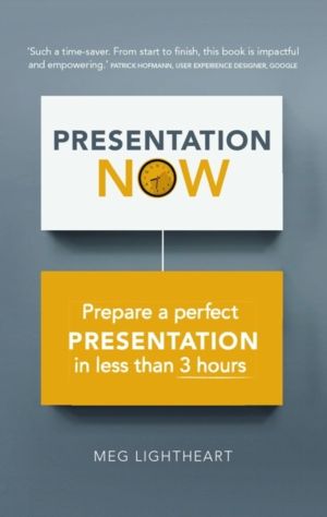 3-Hour Presentation Plan, The - Prepare a perfect presentation in less than