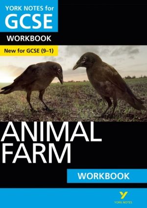 Animal Farm York Notes GCSE English Literature Workbook - for 2027, 2028 ex