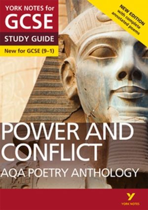 AQA Poetry Anthology Power and Conflict York Notes GCSE - for 2027, 2028 ex