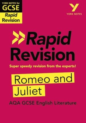York Notes RAPID AQA GCSE (Revision Guide) Romeo and Juliet - for 2027, 202