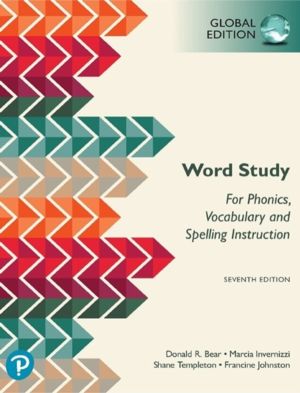Word Study: for Phonics, Vocabulary, and Spelling Instruction, Global Editi