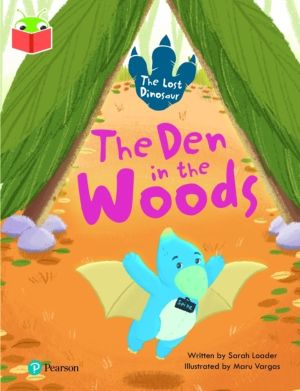 Bug Club Independent Phase 5 Unit 19: The Lost Dinosaur: The Den in the Woo