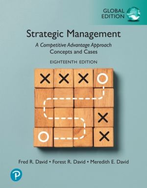 Strategic Management: A Competitive Advantage Approach, Concepts and Cases,