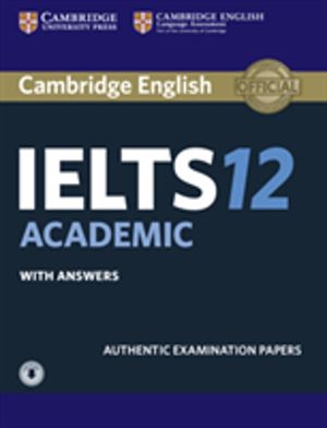 Cambridge IELTS 12 Academic Student's Book with Answers with Audio - Authen