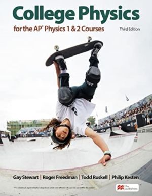 College Physics for the AP« Physics 1 & 2 Courses