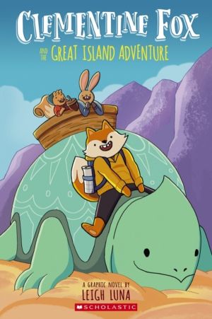 Clementine Fox and the Great Island Adventure: A Graphic Novel (Clementine
