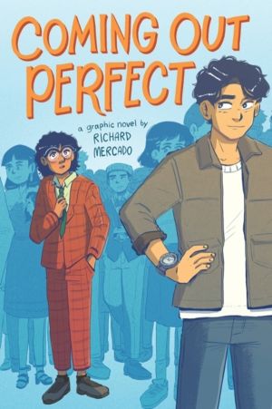 Coming Out Perfect #1: A Graphic Novel
