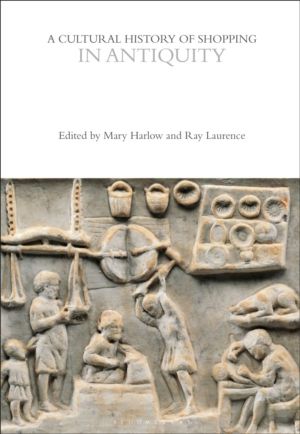 Cultural History of Shopping in Antiquity
