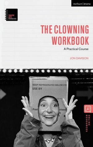Clowning Workbook - A Practical Course