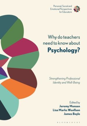 Why Do Teachers Need to Know About Psychology? - Strengthening Professional