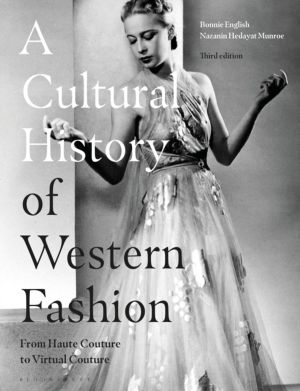 Cultural History of Western Fashion - From Haute Couture to Virtual Couture
