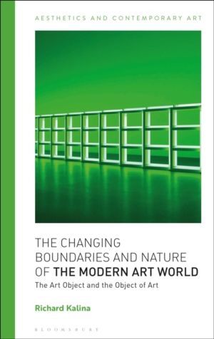 Changing Boundaries and Nature of the Modern Art World - The Art Object and