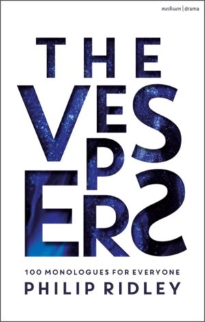 Vespers - 100 Monologues for Everyone