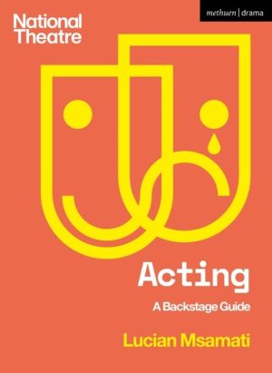 Acting - A Backstage Guide