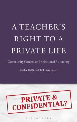 Teacher's Right to a Private Life - Community Control or Professional Auton
