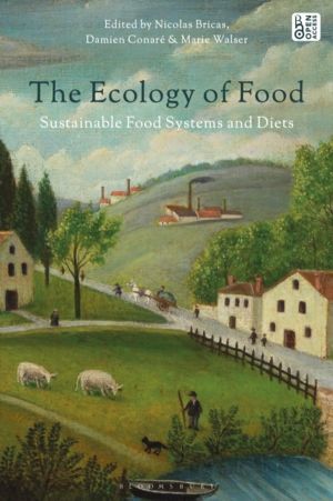 Ecology of Food - Sustainable Food Systems and Diets