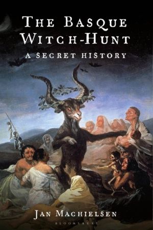 Basque Witch-Hunt - A Secret History