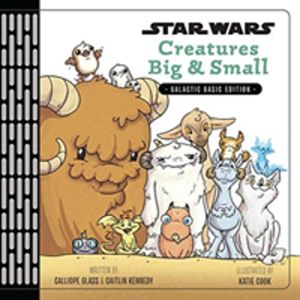 Star Wars: Creatures Big & Small