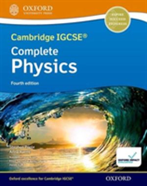 Cambridge IGCSE« & O Level Complete Physics: Student Book Fourth Edition