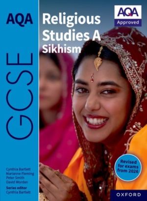 AQA GCSE Religious Studies A Sikhism - Revised Edition