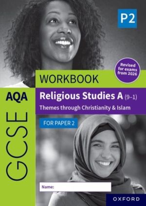 AQA GCSE Religious Studies A (9-1) Workbook: Christianity & Islam for Paper