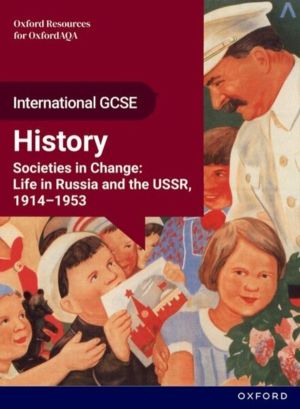 OxfordAQA International GCSE History (9245): Societies in Change: Life in R