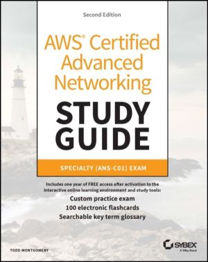 AWS Certified Advanced Networking Study Guide - Specialty (ANS-C01) Exam