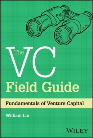 VC Field Guide - Fundamentals of Venture Capital