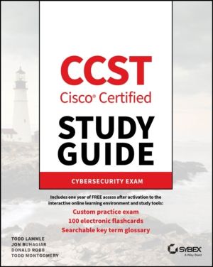 CCST Cisco Certified Support Technician Study Guide - Cybersecurity Exam