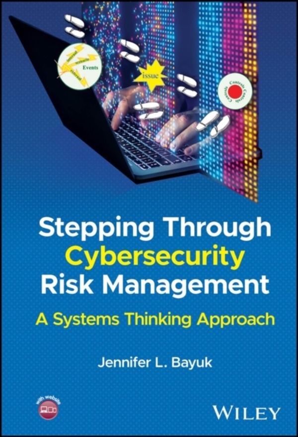 Stepping Through Cybersecurity Risk Management - A Systems Thinking Approac