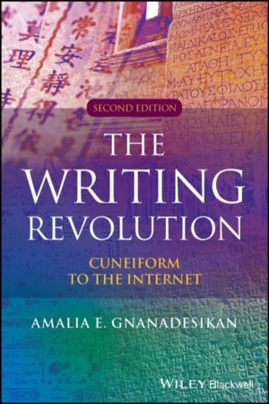 Writing Revolution - Cuneiform to the Internet