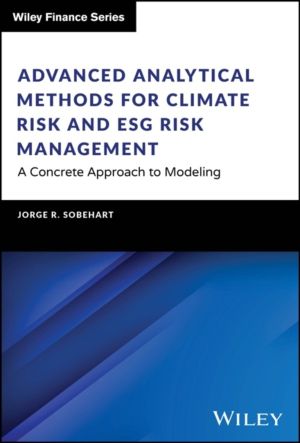 Advanced Analytical Methods for Climate Risk and ESG Risk Management - A Co