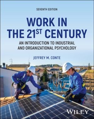 Work in the 21st Century, with eBook Access Code - An Introduction to Indus