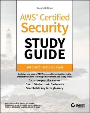 AWS Certified Security Study Guide - Specialty (SCS-C02) Exam