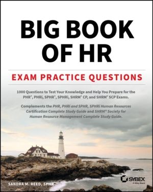 Big Book of HR Exam Practice Questions - 1000 Questions to Test Your Knowle