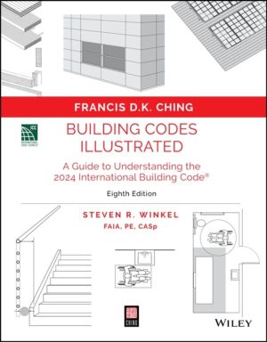 Building Codes Illustrated - A Guide to Understanding the 2024 Internationa