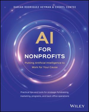 AI for Nonprofits - Putting Artificial Intelligence to Work for Your Cause