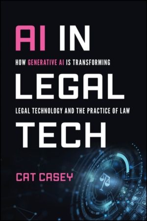 AI in Legal Tech - How Generative AI Is Transforming Legal Technology and t