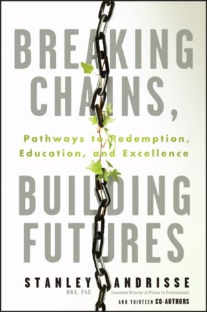 Breaking Chains, Building Futures - Pathways to Redemption, Education, and