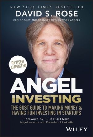 Angel Investing - The Gust Guide to Making Money and Having Fun Investing i