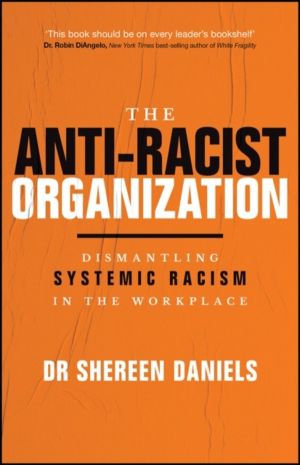 Anti-Racist Organization - Dismantling Systemic Racism in the Workplace