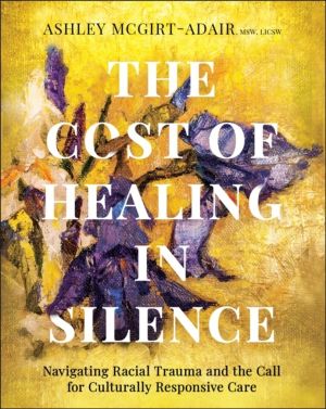 Cost of Healing in Silence - Navigating Racial Trauma and the Call for Cult