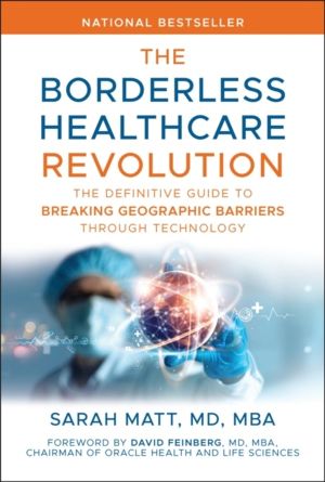 Borderless Healthcare Revolution - The Definitive Guide to Breaking Geograp