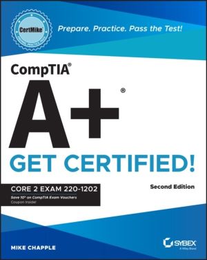 CompTIA A+ CertMike: Prepare. Practice. Pass the Test! Get Certified! - Cor