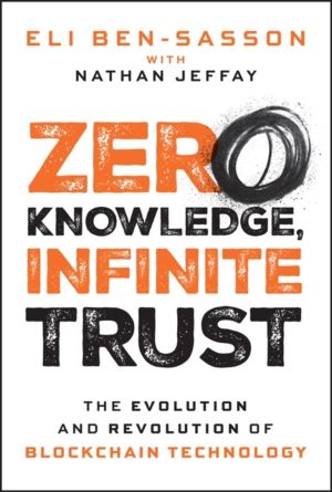 Zero Knowledge, Infinite Trust - The Evolution and Revolution of Blockchain